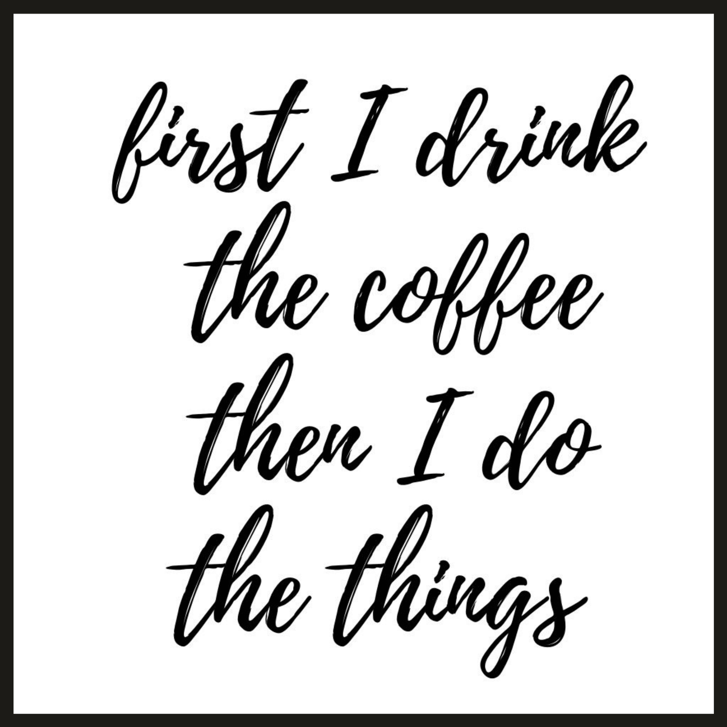 First Coffee