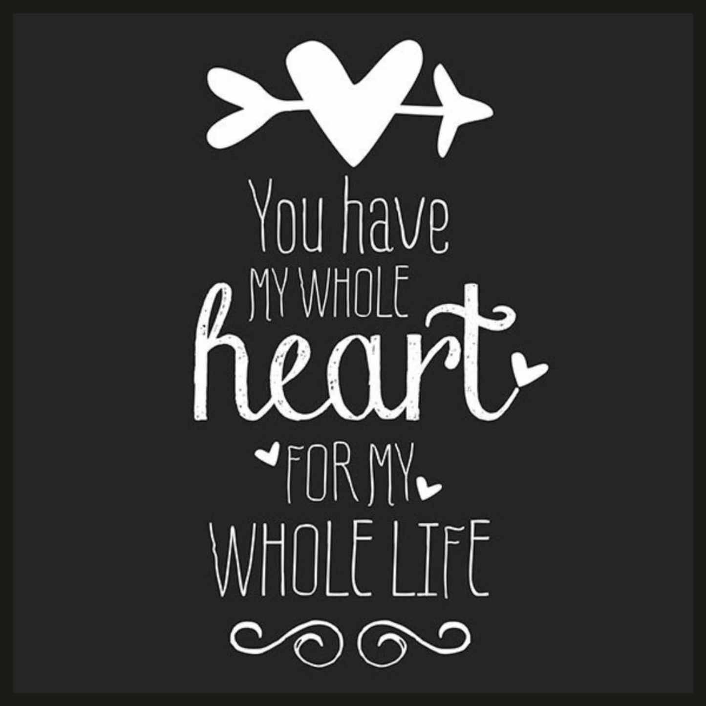 My Whole Heart