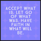 Accept What Is