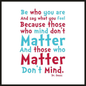 Be Who You Are
