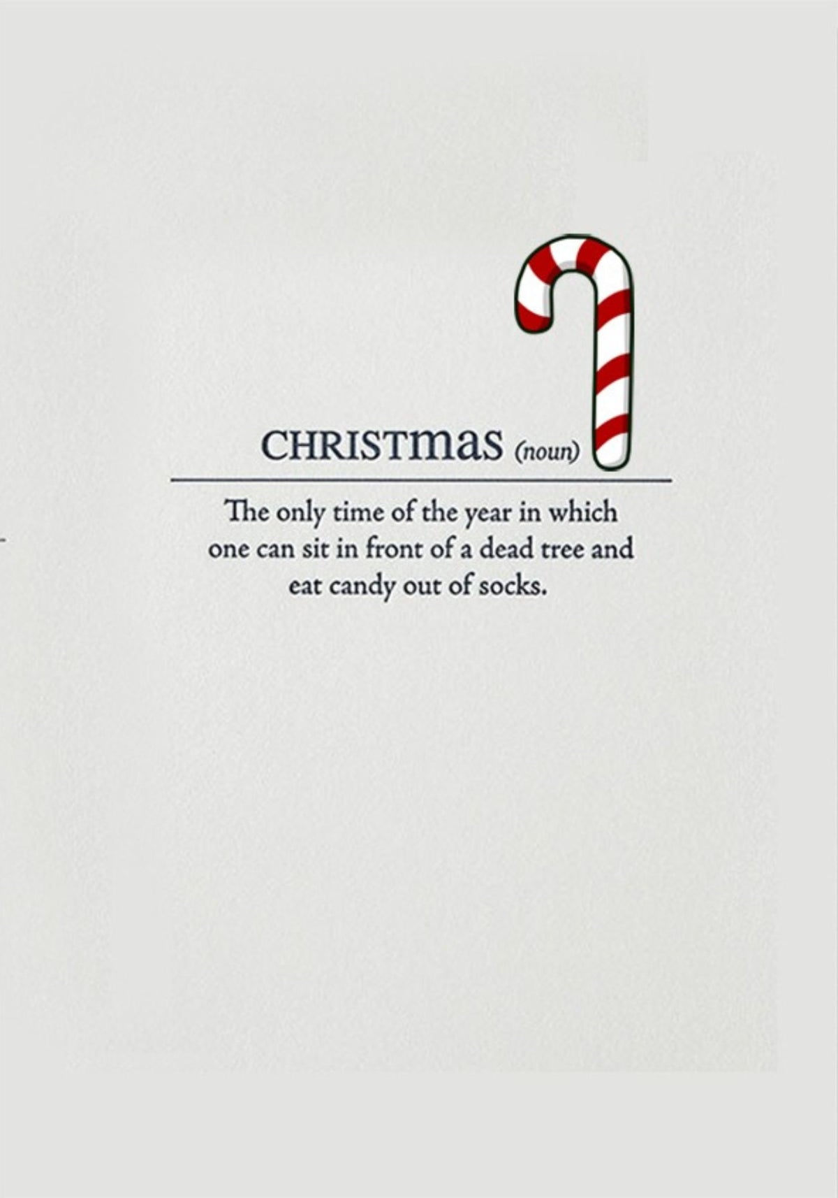 Candy cane beside a dictionary-style humorous definition of Christmas.