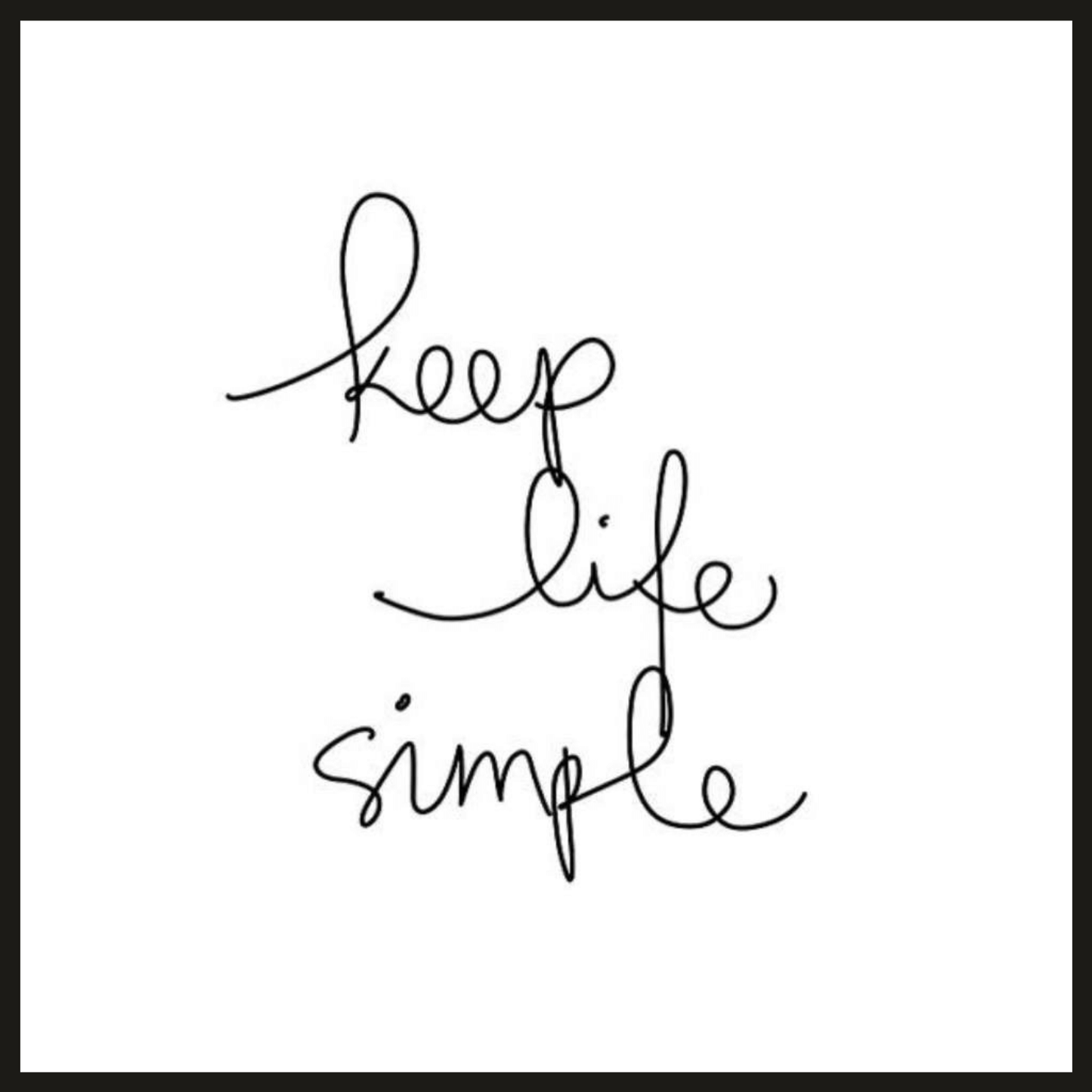 Keep Life Simple