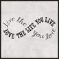 Live The Life