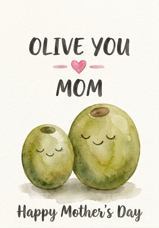 Mother's Day greeting card featuring an olive pun for mum.
