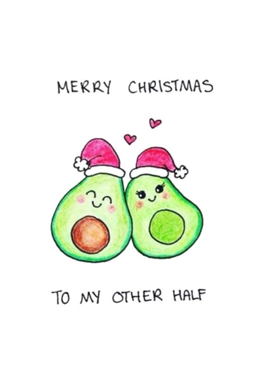 Two avocado characters in Santa hats with hearts and the message Merry Christmas to My Other Half.