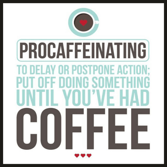 Procaffeinating