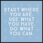 Start Where You Are