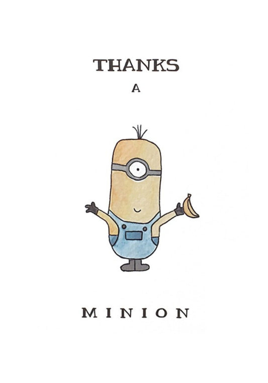 Thanks a Minion
