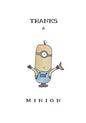 Thanks a Minion