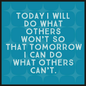 Today I Will