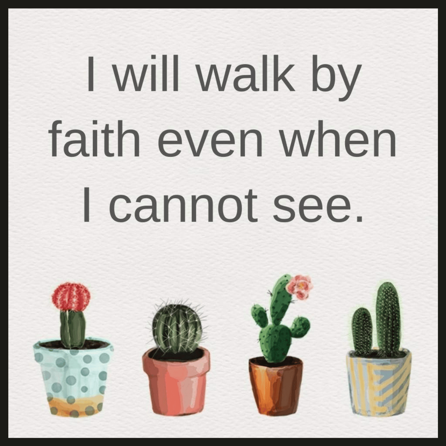 Walk By Faith