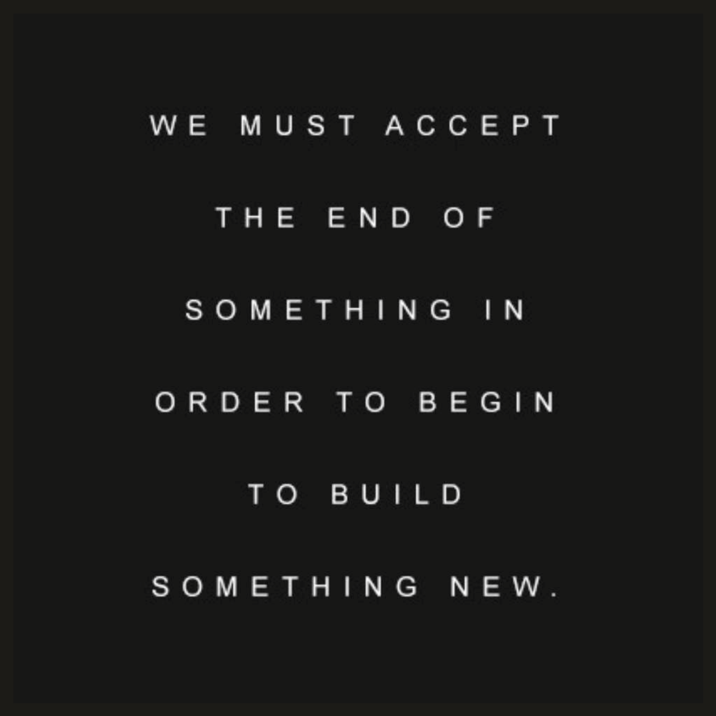 Accept The End