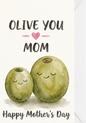 Olive You Mom